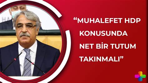 Mithat Sancar Muhalefet Partilerinin G Revi Hdp Konusunda Net Bir