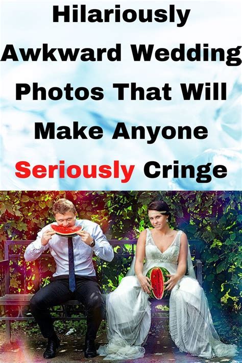 Hilariously Awkward Wedding Photos That Will Make Anyone Seriously Cringe World Most