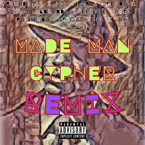 ‎made Man Cypher Iv Feat Lil Flip Vp Mob Tar Ike Dola Scario