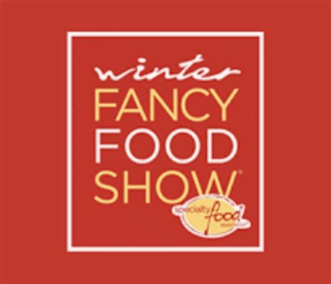 WINTER FANCY FOOD SHOW 2026