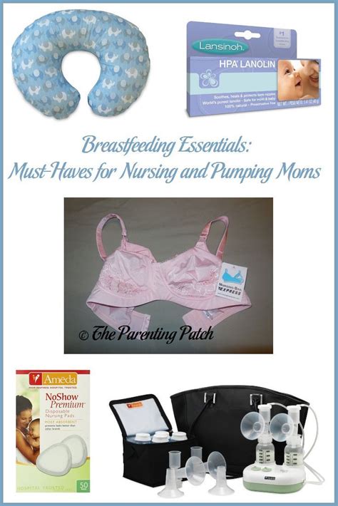 Breastfeeding Essentials Must Haves For Nursing And Pumping Moms