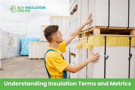 understanding insulation terms  metrics  complete reference guide