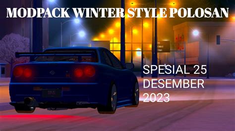 SHARE MODPACK WINTER STYLE POLOSAN GTA SAMP OFFLINE YouTube