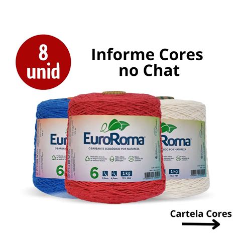 Kit Unidades Barbante Euroroma Kg Nr Escolha Cores No Chat