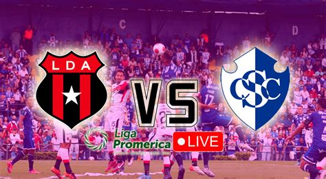 En Vivo Alajuelense Vs Cartaginés Gran Final Liga Promerica De