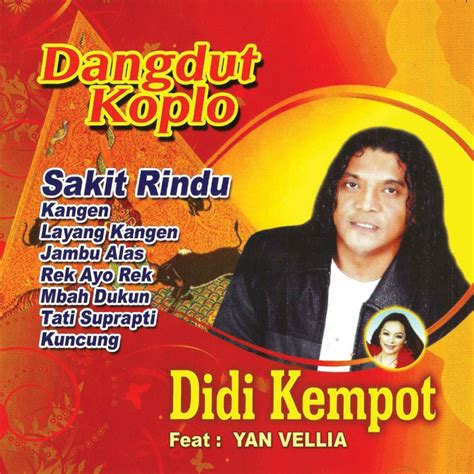 Didi Kempot Yan Vellia Sakit Rindu Lyrics Musixmatch