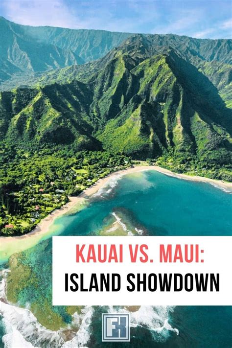 Kauai Vs. Maui: Compare And Pick The Best One - Forever Karen