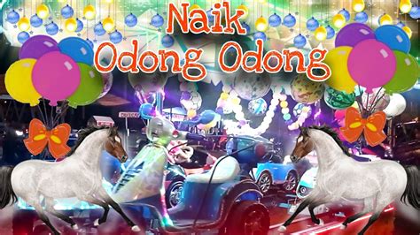 Odong Odong Lampu Cantik Lagu Naik Odong Odong Lagu Naik Delman