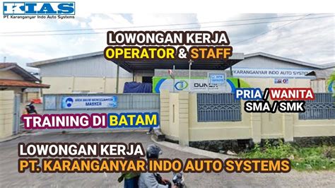 Pt Karanganyar Indo Auto Systems Kias Info Lowongan Kerja Operator