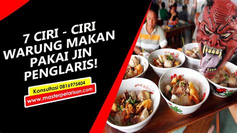 Ciri Ciri Warung Makan Pakai Jin Penglaris Harus Waspada Youtube