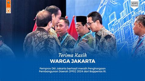 Pemprov DKI Jakarta Berhasil Meraih Penghargaan Pembangunan Daerah PPD