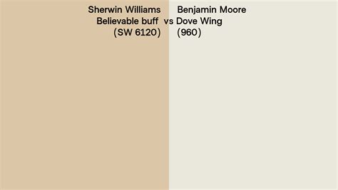 Sherwin Williams Believable Buff SW 6120 Vs Benjamin Moore Dove Wing