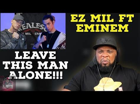 EM HAS RESPONDED Ez Mil Realest With Eminem Reaction YouTube