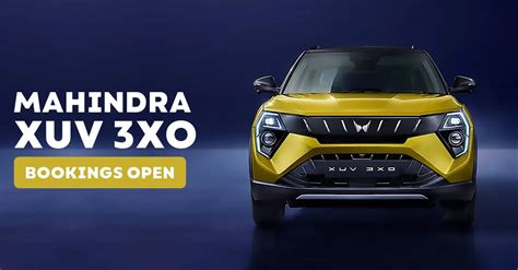 Mahindra XUV 3XO Bookings Open Deliveries From May 26