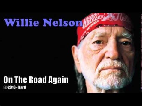 Willie Nelson - On The Road Again Chords - Chordify