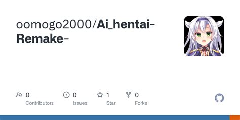 Ai Hentai Remake Main Py At Main · Oomogo2000 Ai Hentai Remake · Github