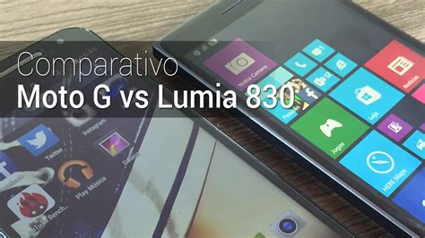 Comparativo Moto G Vs Lumia Tudocelular Youtube