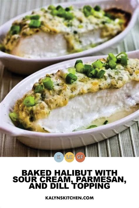 Baked Halibut With Sour Cream Parmesan And Dill Topping In