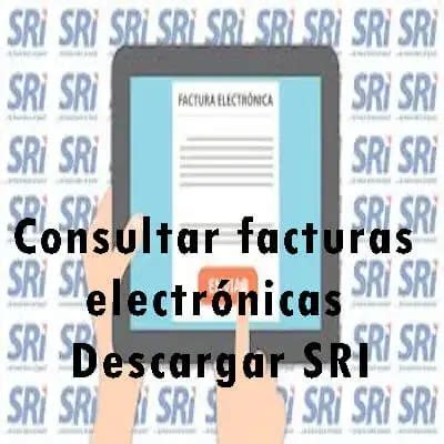 Consultar facturas electrónicas Descargar SRI 2024 elyex