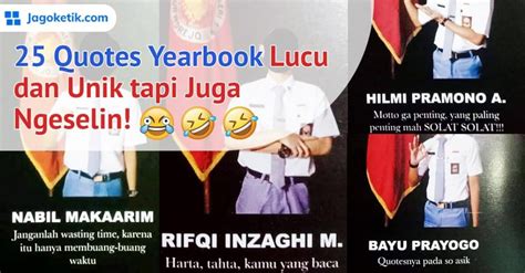 Quotes Yearbook Sma Yang Lucu Dan Unik Tapi Ngeselin