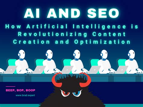 Ai And Seo How Artificial Intelligence Is Revolutionizing Content