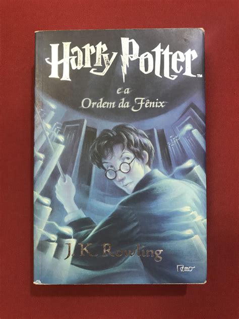 Livro Harry Potter E A Ordem Da F Nix J K Rowling