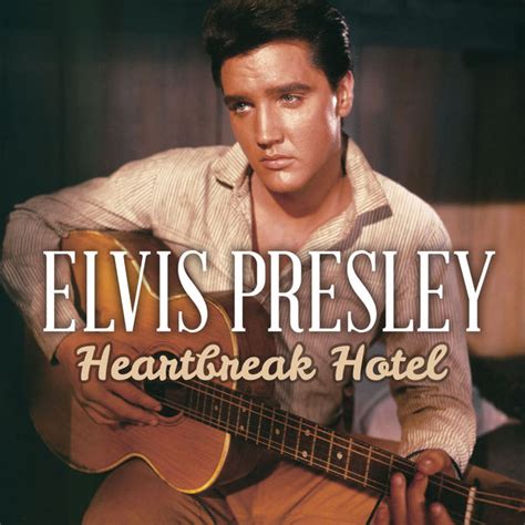 Heartbreak Hotel Elvis Presley Qobuz