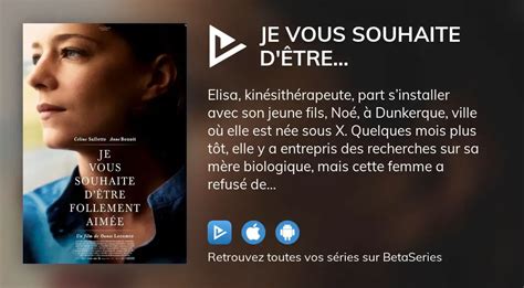 O Regarder Le Film Je Vous Souhaite D Tre Follement Aim E En