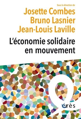 Léconomie Solidaire En Mouvement De Jean Louis Laville Grand Format