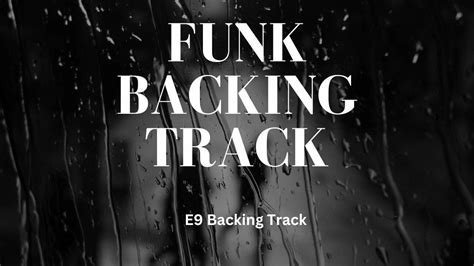 E9 Backing Track E9 And A9 Chords Funk Backing Track In E James