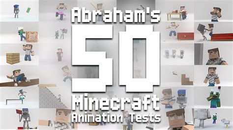 All Minecraft Animation Tests Abraham Animations Youtube