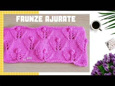 Frunze Ajurate Tricotate Tutorial Pas Cu Pas Knitting Leaves