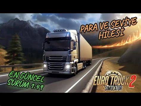 ETS 2 PARA VE SEVİYE HİLESİ NASIL YAPILIR 1 49 ETS 2 PARA VE SEVİYE