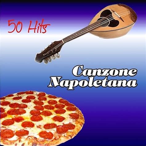 Canzone Napoletana : 50 Hits by Various artists on Amazon Music ...