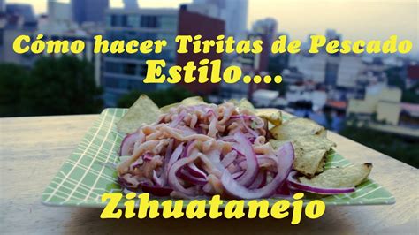 Como Hacer Tiritas De Pescado Estilo Zihuatanejo YouTube