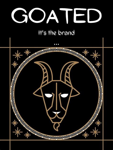 "GOATED (It's the brand...)" Art Print by NathanBabjak | Redbubble