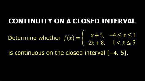 Continuity On A Closed Interval Calculus Math Video Central Youtube