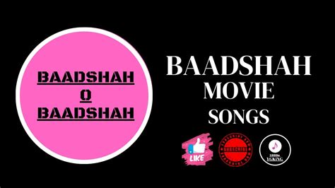 Baadshah O Baadshah Baadshah Movie Songs S Ygking Youtube