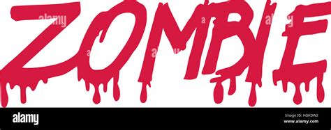 Zombie Word Bloody Stock Photo Alamy