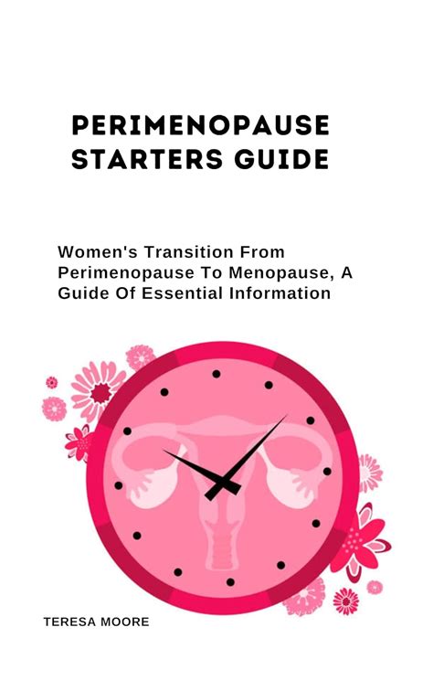 Perimenopause Starters Guide Womens Transition From Perimenopause To Menopause A