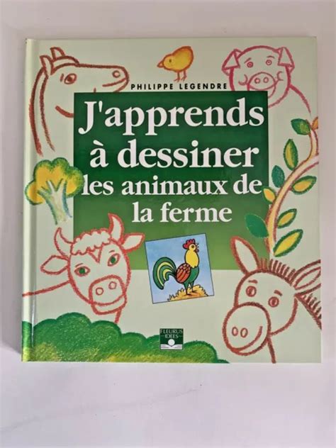 J APPRENDS A Dessiner Les Animaux De La Ferme Fleurus Dessin EUR 4 90