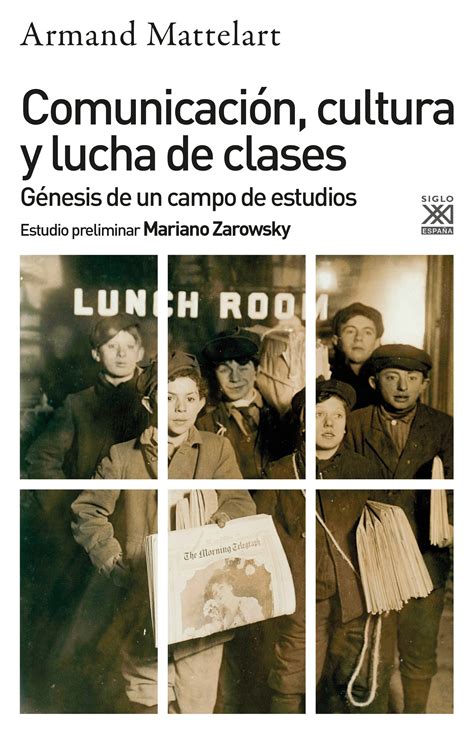 Comunicación Cultura Y Lucha De Clases Génesis De Un Campo De