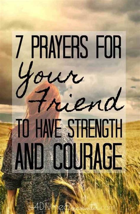 Prayer For Strength For A Friend Who Needs Courage A Divine Encounter