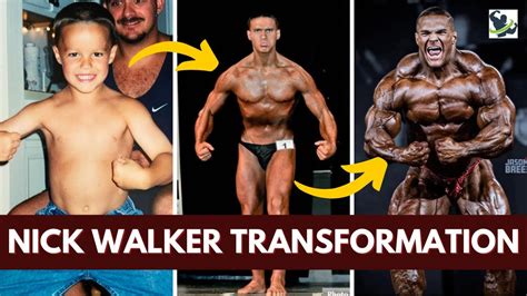 Nick Walker Incredible Transformation Youtube