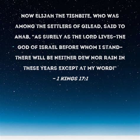 1 Kings 17 1 Now Elijah The Tishbite Who Was Among The Settlers Of