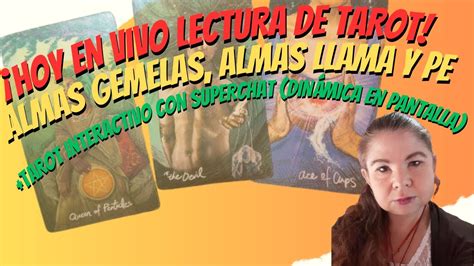 Tarot En Vivo Almas Gemelas Almas Llamas Y Pe Interactivo Superchat