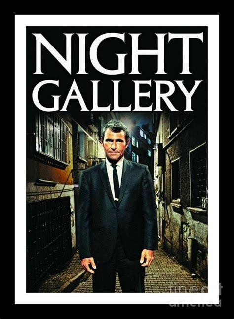 The Night Gallery Rod Serling Mixed Media by Pd - Fine Art America