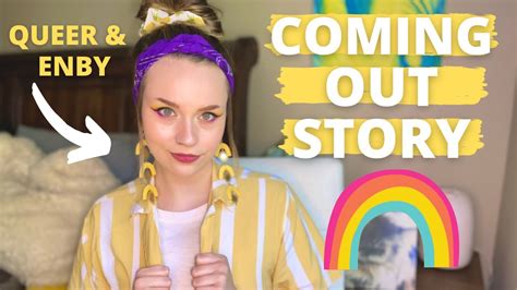 My Coming Out Story Queer Demi Sexual Nonbinary Coming Out Story