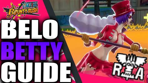 Bello Betty Guide Everything You Need To Know One Piece Bounty Rush