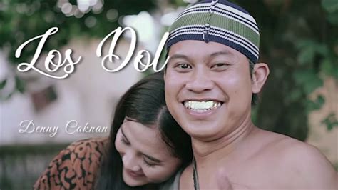 Denny Caknan LOS DOL Official Music Video Lirik Video YouTube